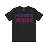Spark Font Med Surg Nurse Unisex Tee