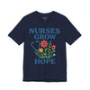 Nurses, Floral Hope Tee