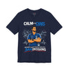 Calm In The Chaos, Three AM Decisions, Male Nurse Edition Unisex Jersey Short Sleeve Tee