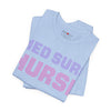 Spark Font Med Surg Nurse Unisex Tee