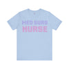 Spark Font Med Surg Nurse Unisex Tee