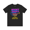 Night Shift World Tour Tee, Fun Nurse Gift, Healthcare Worker Shirt, Medical Crew Apparel, Night Shift Squad T-Shirt