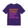 Nurse T-Shirt “Patient Stable Nurse… Still Charting” – Funny RN Tee for Nurses