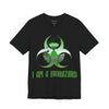 I Am a Biohazard, Unisex T-shirt