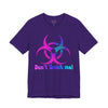 Don’t Touch Me Biohazard Tee — Funny Edgy Graphic T‑Shirt