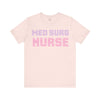 Spark Font Med Surg Nurse Unisex Tee