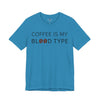 Coffee Is My Blood Type T-Shirt — Funny Coffee Shirt with Coffee Bean Design