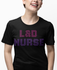 L&D Spark Font Nurse Tee - Unisex T-Shirt