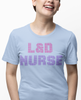 L&D Spark Font Nurse Tee - Unisex T-Shirt