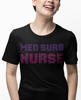 Spark Font Med Surg Nurse Unisex Tee