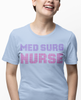 Spark Font Med Surg Nurse Unisex Tee