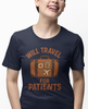 Will Travel For Patients Tee