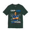 Calm In The Chaos, Three AM Decisions, Male Nurse Edition Unisex Jersey Short Sleeve Tee