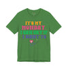 It's My Monday I Can Cry If I Want To T-Shirt - Funny Rainbow Workday Tee